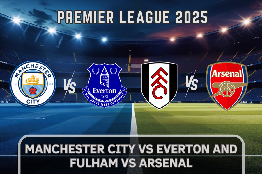 Premier League Weekend: Man City vs Everton & Fulham vs Arsenal